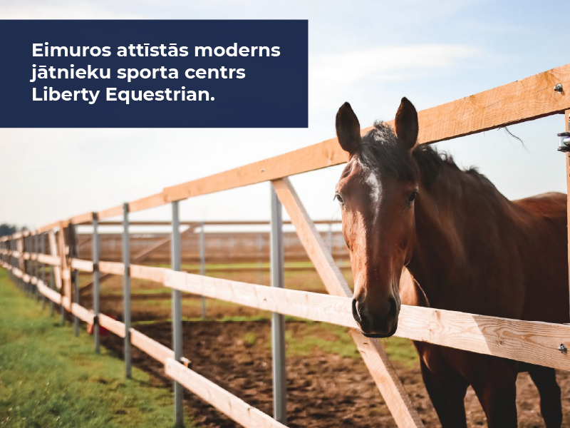 Eimuros attīstās moderns jātnieku sporta centrs Liberty Equestrian